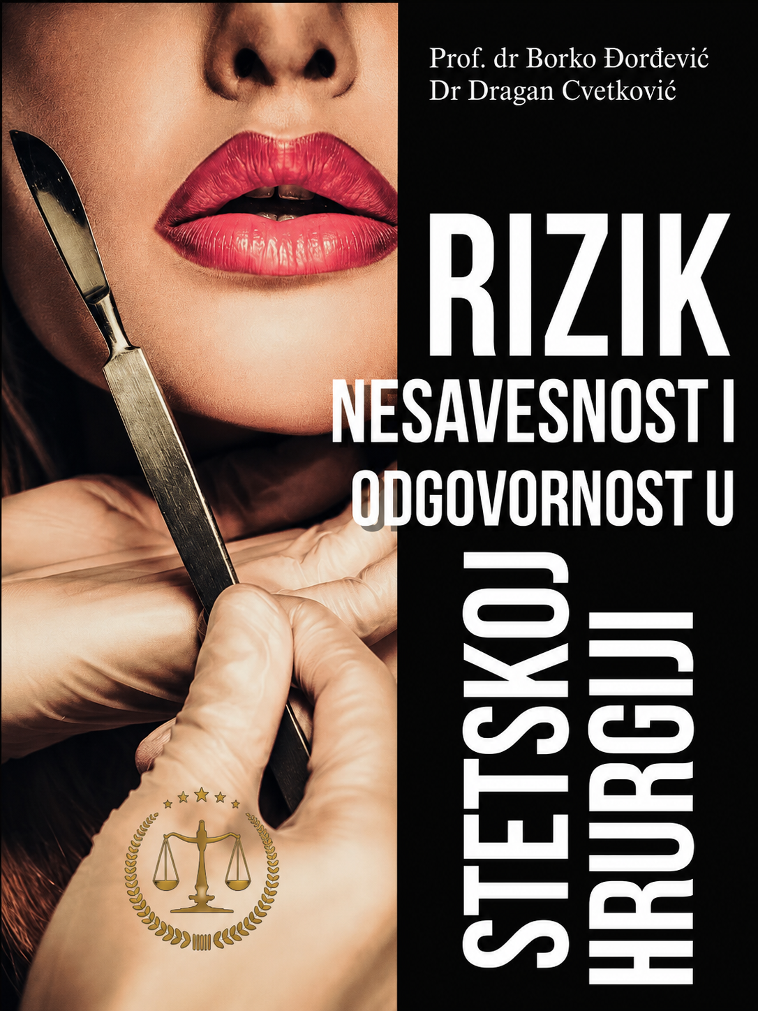 Rizik, nesavesnost i odgovornost u estetskoj hirurgiji printed book cover